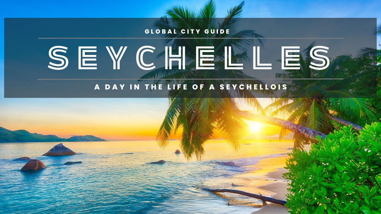 A Day in the Life of a Seychellois: Exploring the Local Culture | 2023 Must Visit Attractions