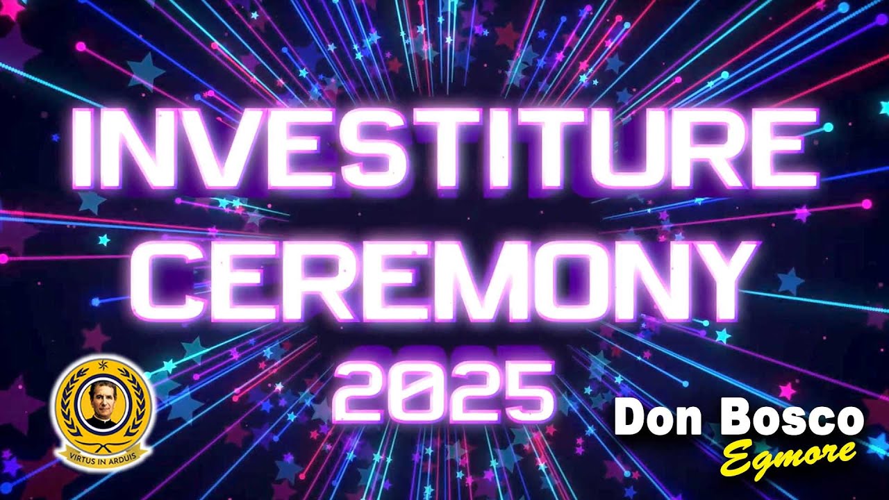 INVESTITURE CEREMONY 2025 - HIGHLIGHTS | DON BOSCO EGMORE