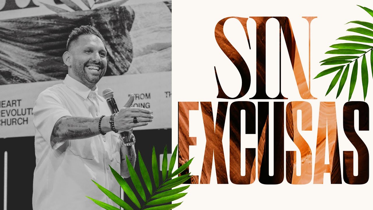 Sin Excusas | Pastor Chris Mendez