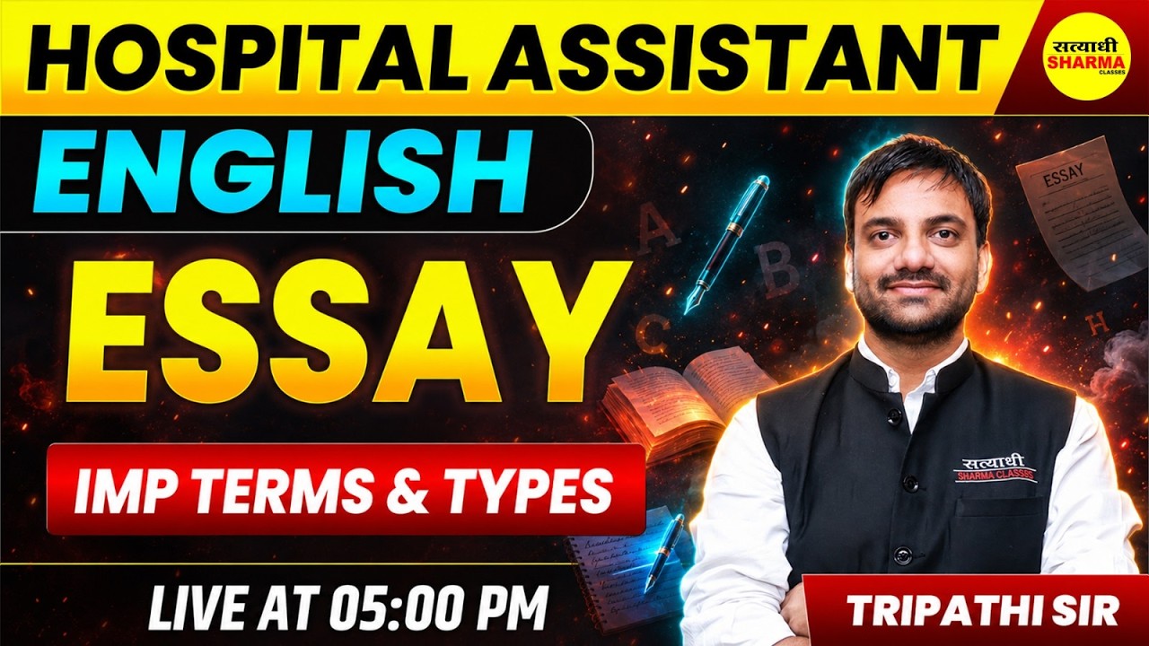 HOSPITAL ASSISTANT ENGLISH 2026 ESSAY IMPORTANT TERMS & TYPES COMPLETE, ENGLISH BY TRIPATHI SIR