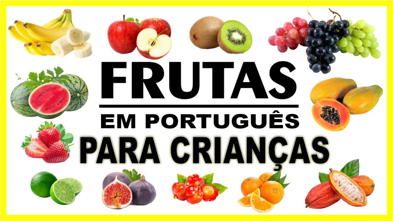 Nome das Frutas Para Crianças - Aprenda o Nome das Frutas em Português