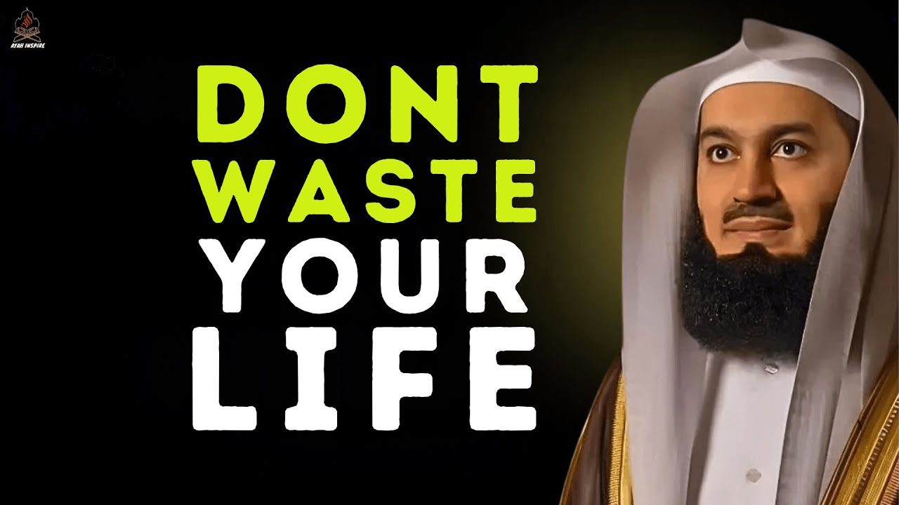 Don’t Waste Your Life | A Wake-Up Call Every Muslim Needs