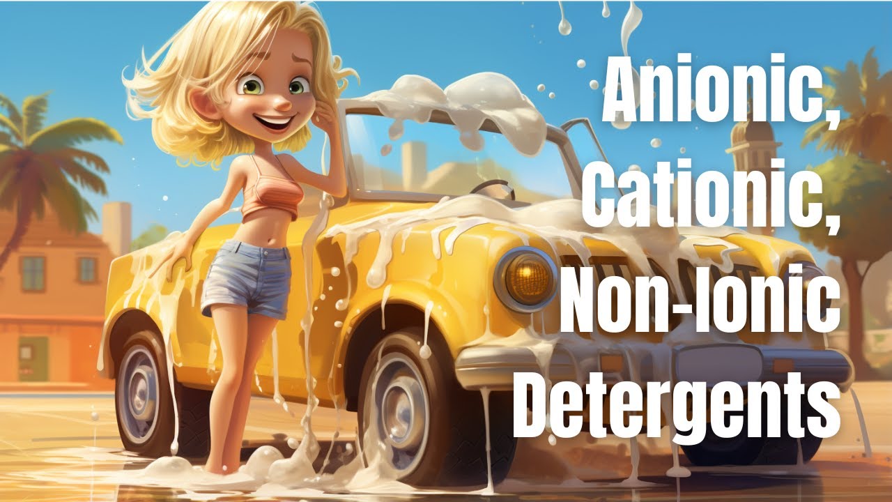 Clean Chemistry Basics: Anionic, Cationic, Non-Ionic Detergents Unraveled
