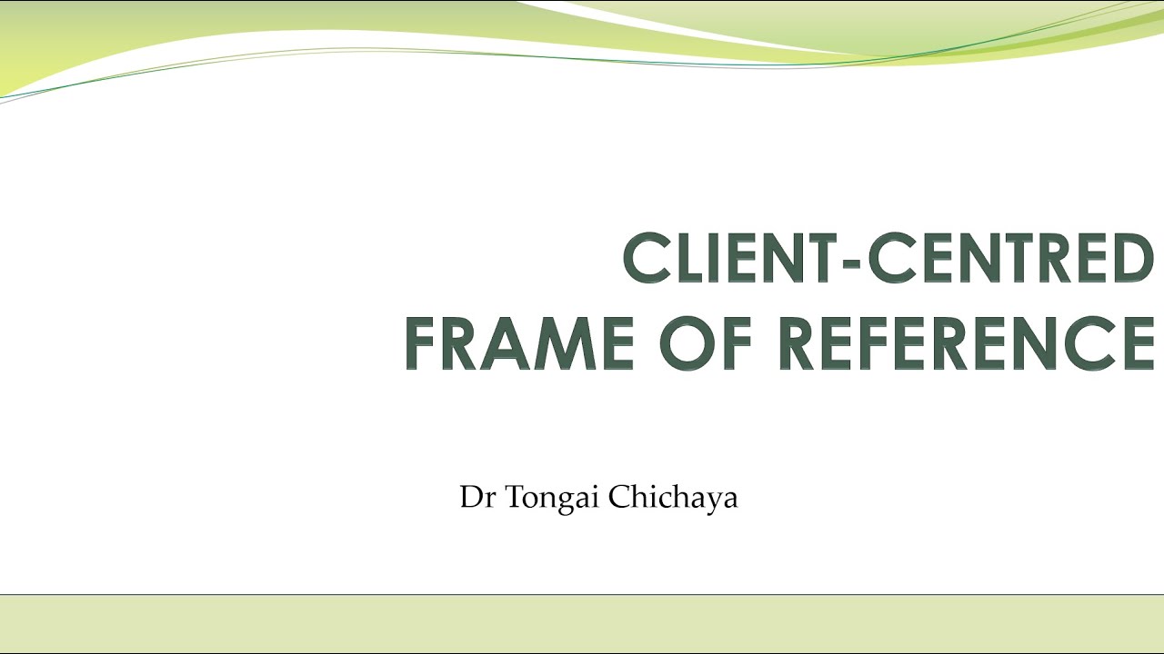 Client-centred Frame of Reference in occupational therapy