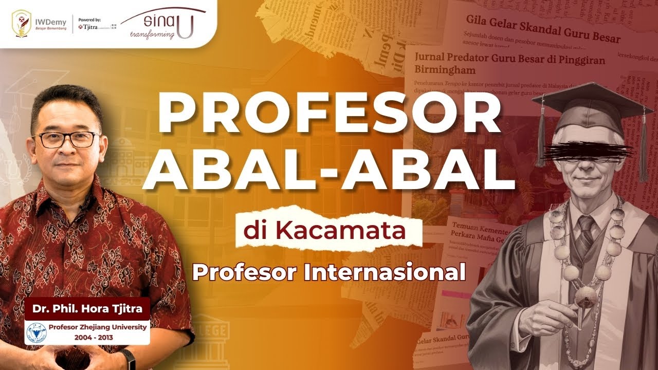 Profesor Internasional Mengupas Tuntas Profesor Abal-Abal di Indonesia