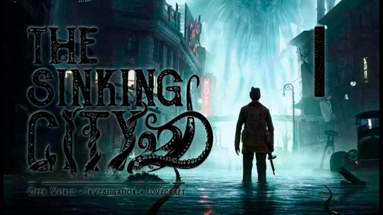 The Sinking City | En Español | Capítulo 1 