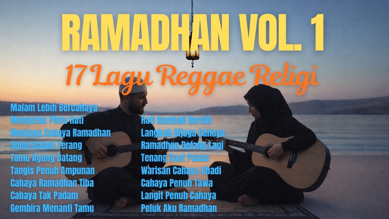 Lagu Ramadhan 2026 | Reggae Religi Paling Menyentuh | Malam Lebih Bercahaya & Tangis Penuh Ampunan