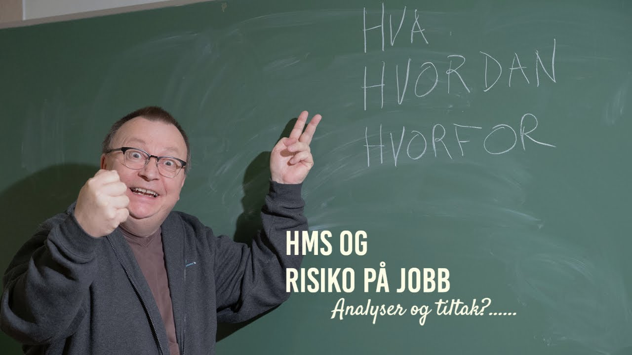 Introduksjon til HMS Risiko og sårbarhet analyser