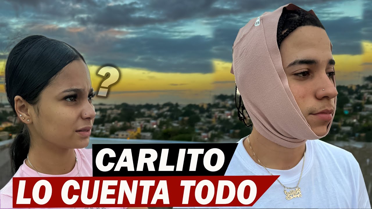 CARLITO ROMPE EL SILENCIO DA SU VERSIÓN DE LO OCURRIDO  