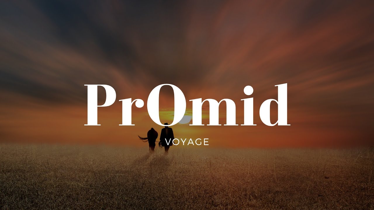 PrOmid - Voyage