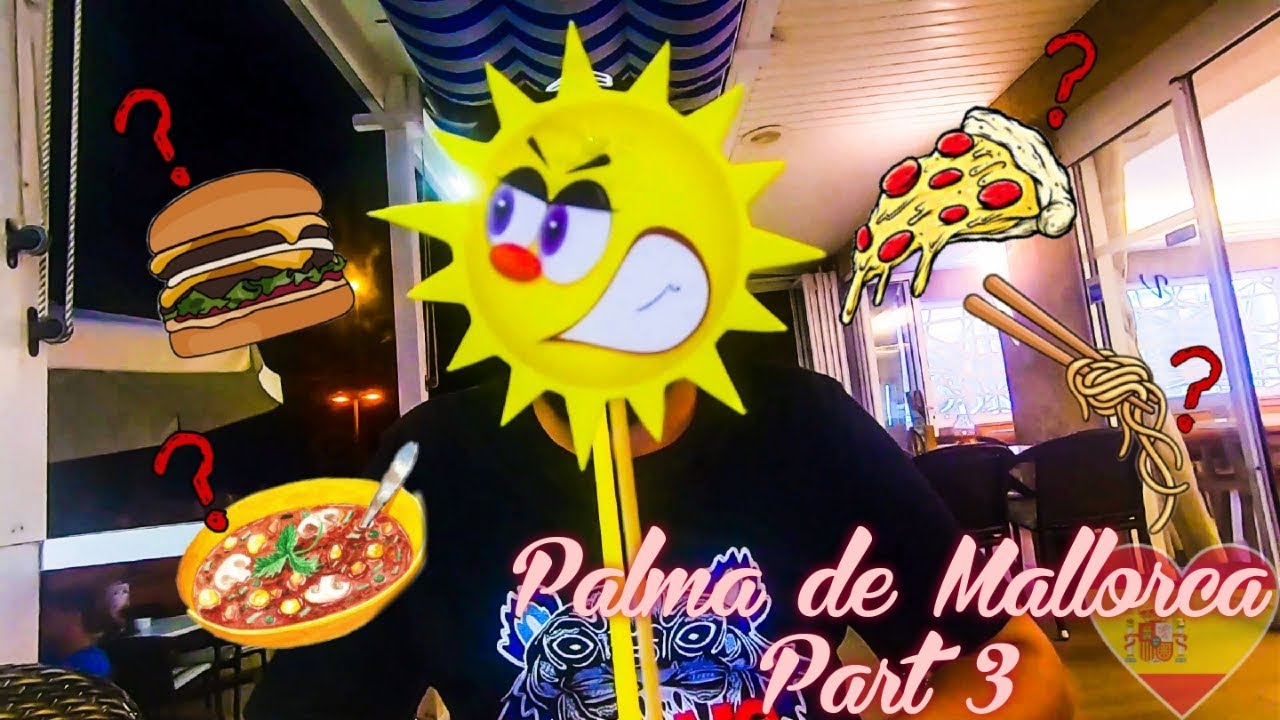 IT'S ALL ABOUT FOOD IN MALLORCA - SPAIN PART 6