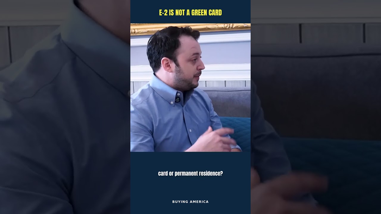 An E-2 visa is not a green card
