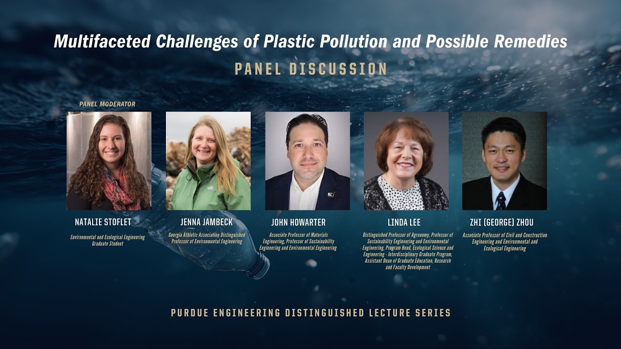 Purdue Engineering Distinguished Lecture Series: Jenna Jambeck, Panel