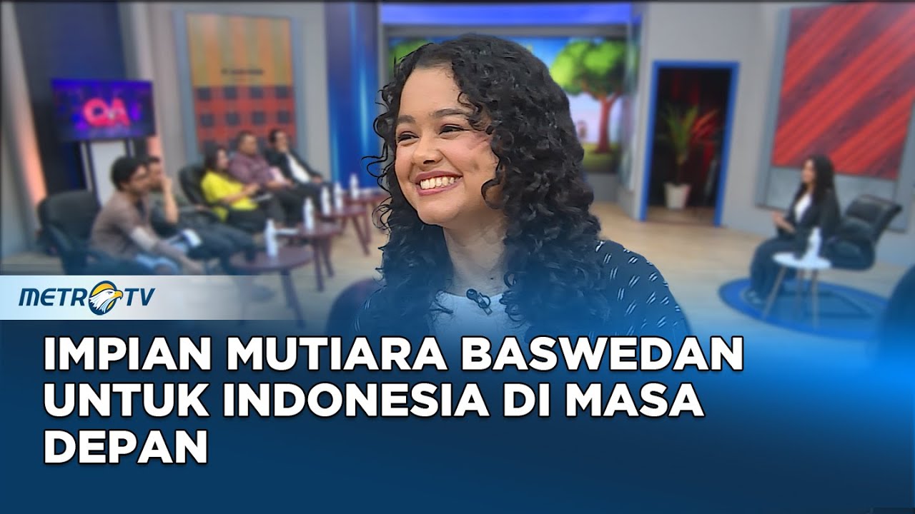 Begini Impian Mutiara Baswedan Terhadap Indonesia di Masa Depan #QnA