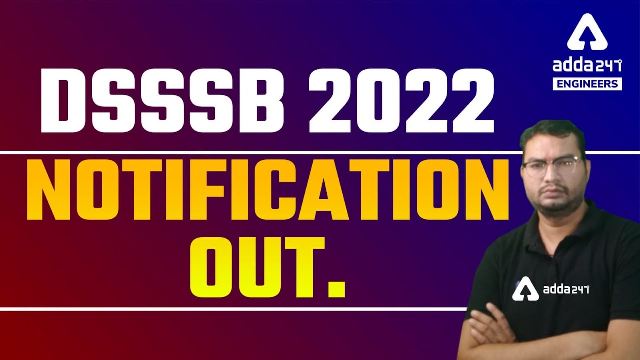 DSSSB VACANCY | TOTAL VACANCY -700+