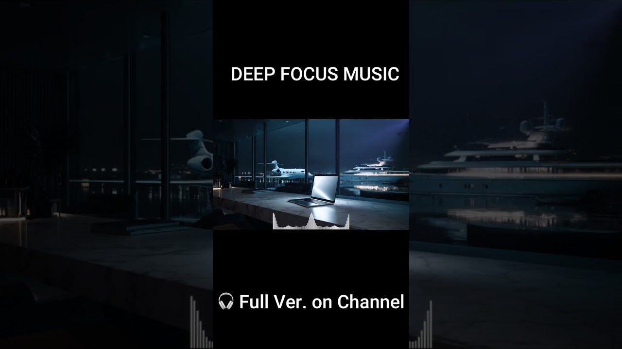 Deep Focus BGM for WORK, Study & Coding 🎧 FocusBGM365
