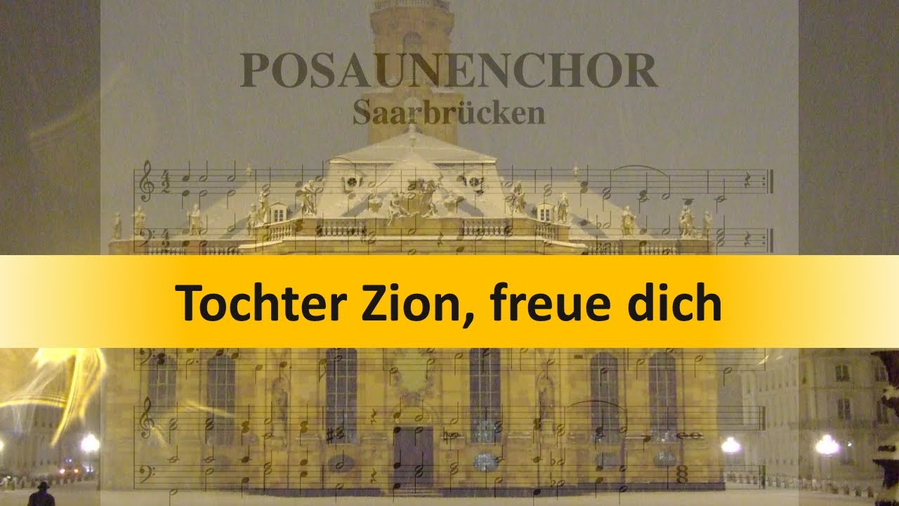 Tochter Zion, freue dich (Strophe - Strophe mit Pauken und Oberstimmen)