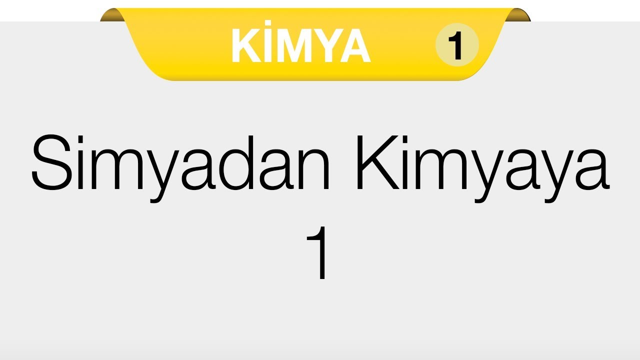 Kimya Bilimi - Simyadan Kimyaya 1