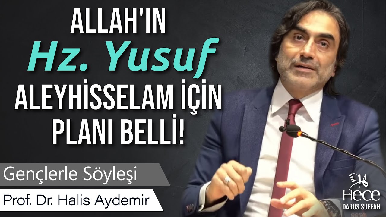 Allah'ın Hz. Yusuf Aleyhisselam İçin Planı Belli!