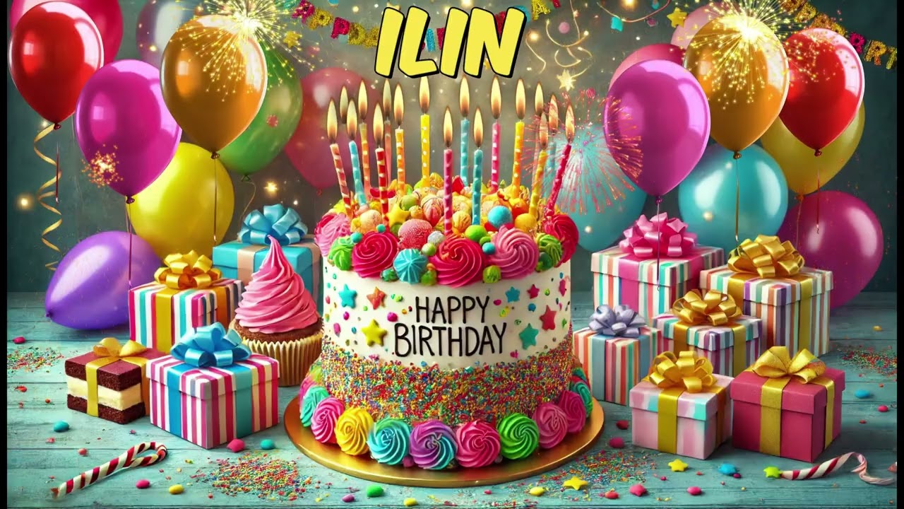 ILIN Happy Birthday Song - Happy Birthday to You