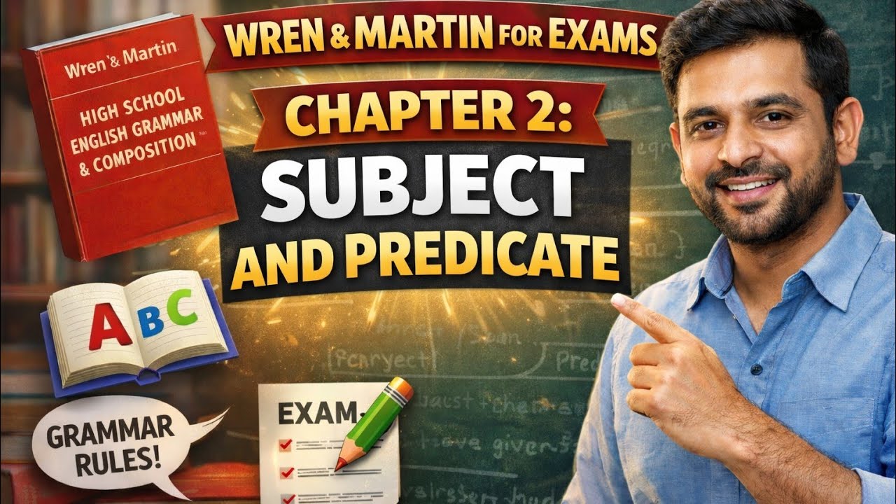 English Grammar| Subject| Predicate| Wren and Martin| Chapter 2