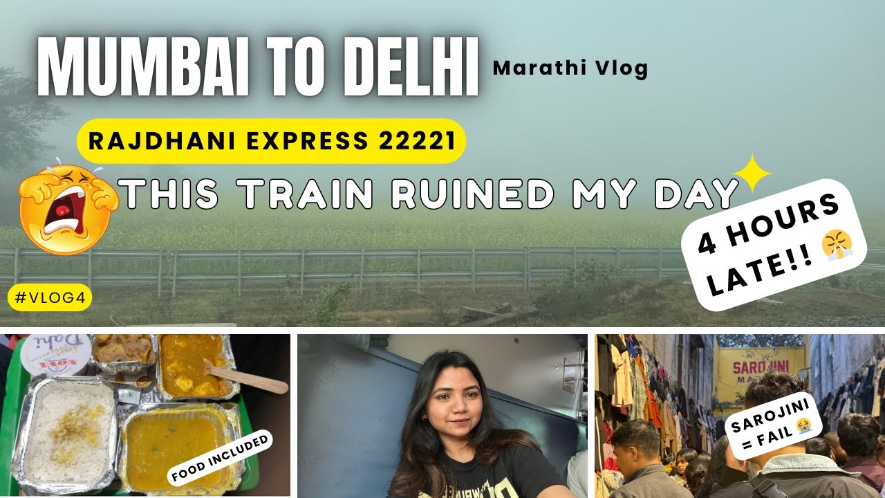 Mumbai to Delhi 3rd Ac Rajdhani Express Journey in Winter|5 Hour Delay Experience | Sarojini Nagar