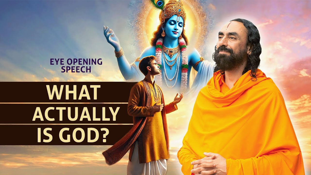What actually is God - An Eye Opening Speech | Swami Mukundananda
