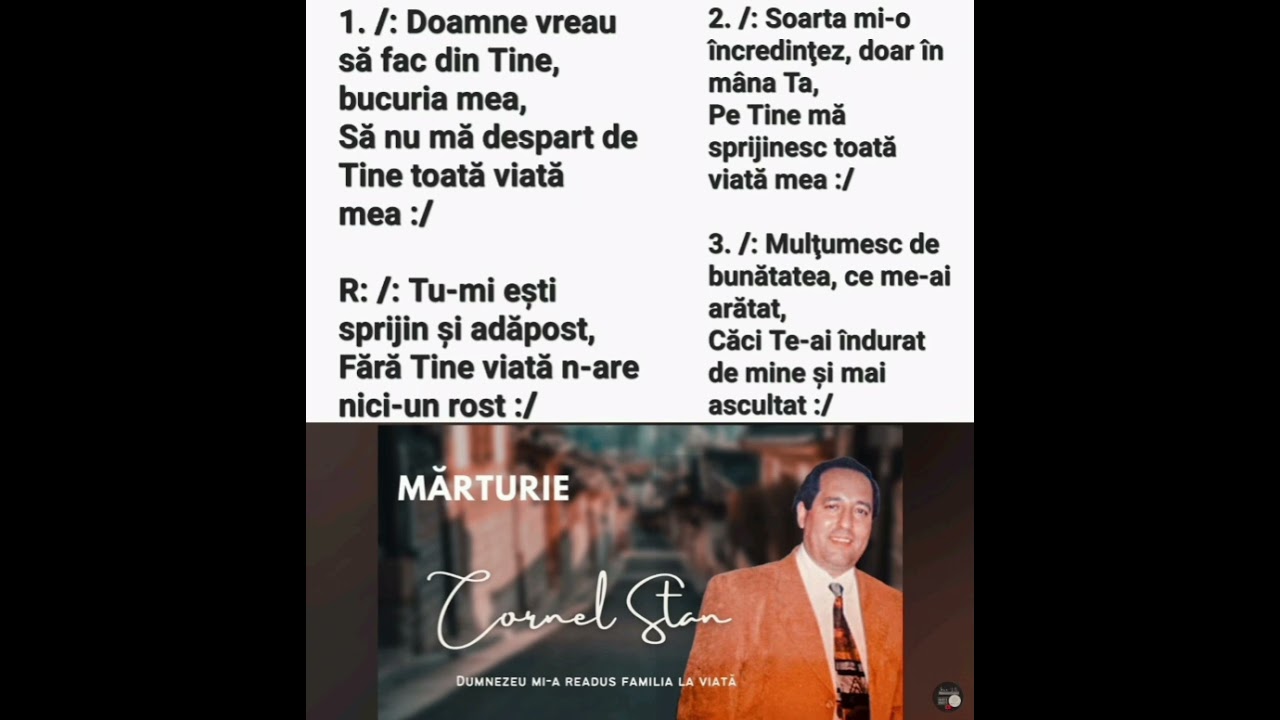 Cornel Stan - Doamne vreau sa fac din Tine bucuria mea Maranata Damaroaia 