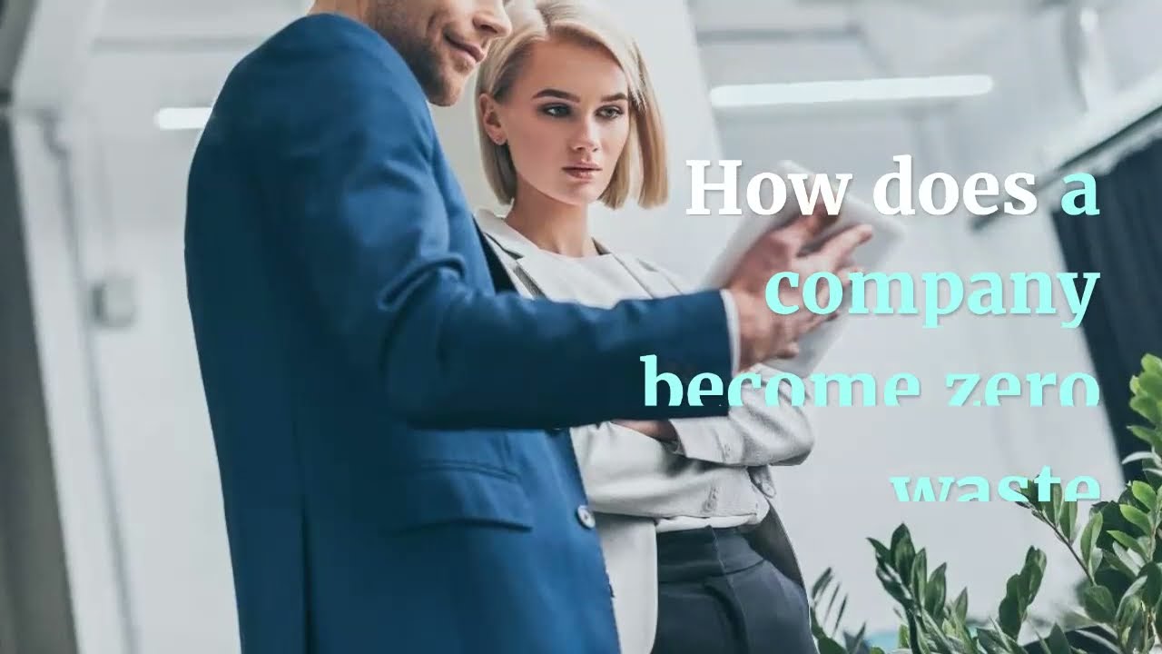 How does a company become zero waste