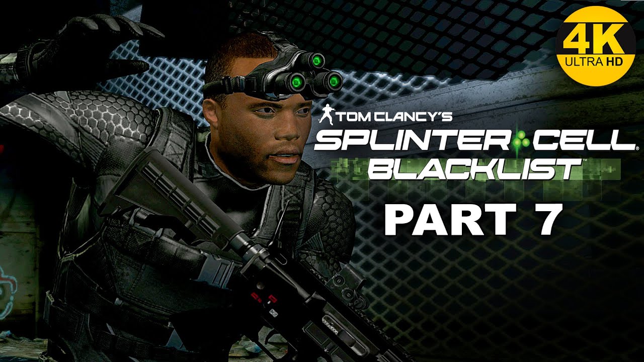SPLINTER CELL BLACKLIST  - PART 7  Gameplay Walkthrough - No Commentary XBOX SERIES X 4K  60FPS