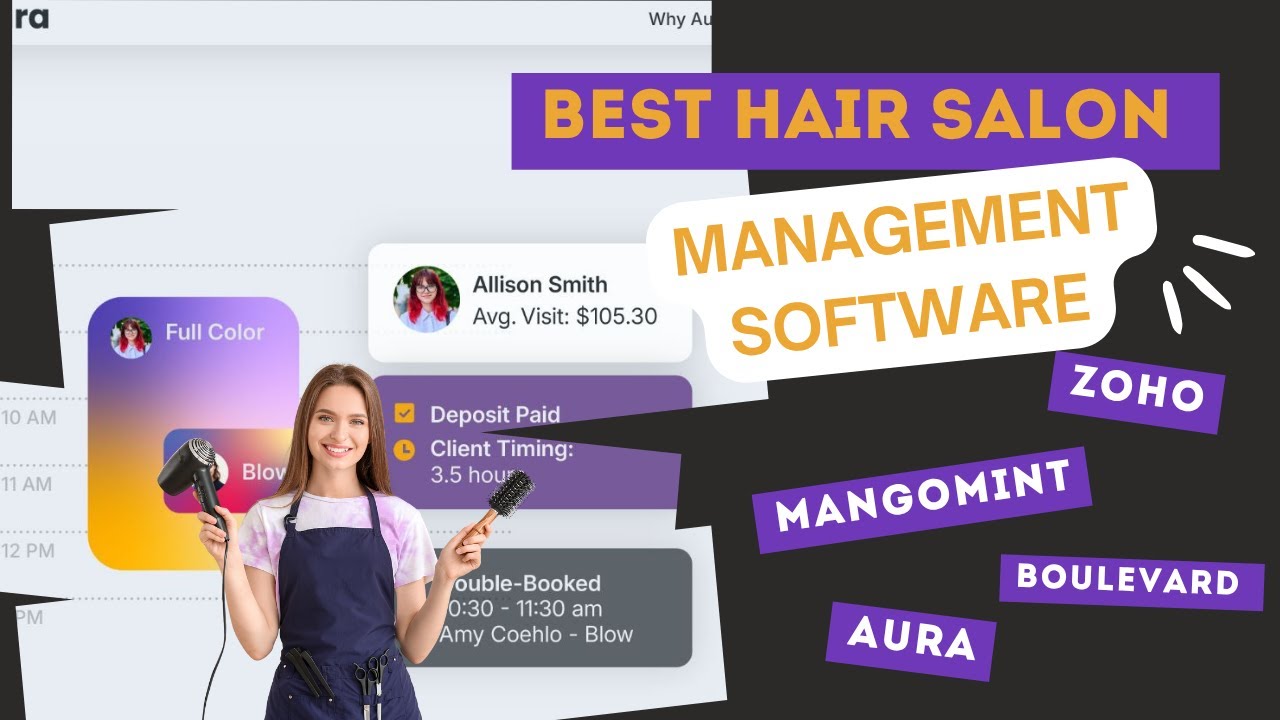 Best Hair Salon Management Software 2025: Full Comparison (Zoho, Mangomint, Aura, Boulevard & More)