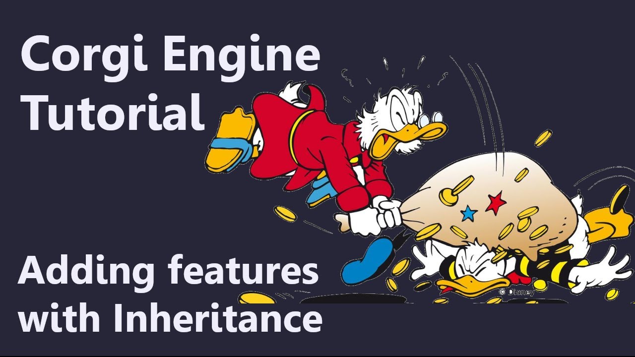 Corgi Engine - Adding missing features (Inheritance)