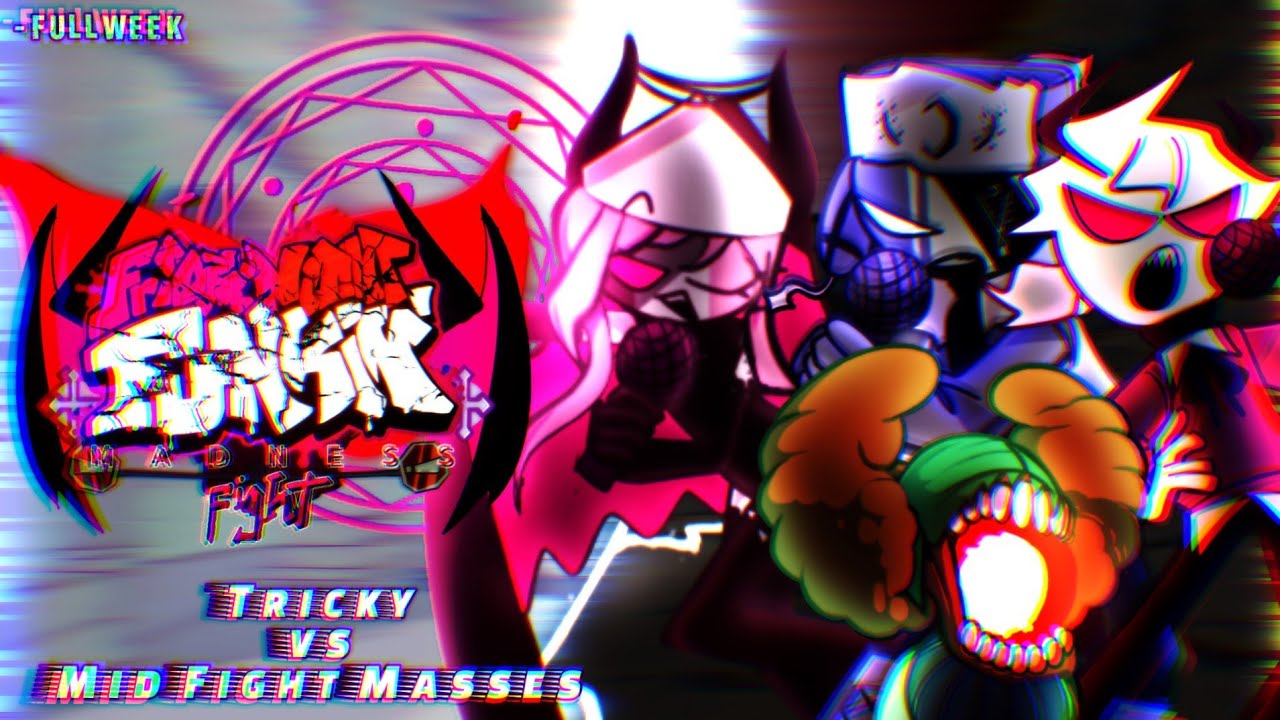 Friday Night Funkin Mashup: Mid Fight Masses x The Full-Ass Tricky Mod [ Full Week ]