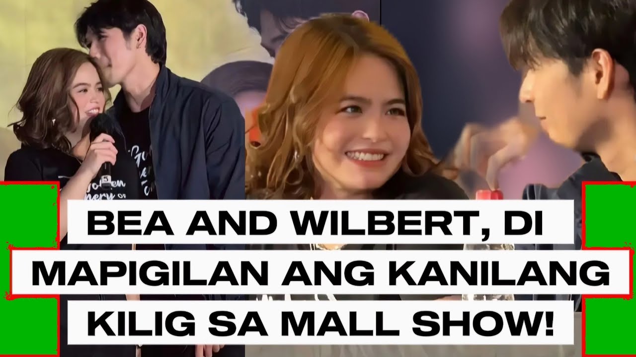 BEA BINENE AND WILBERT ROSS, NAG PA KILIG SA KANILANG MALL SHOW! SUPER SWEET NG WILBEA!