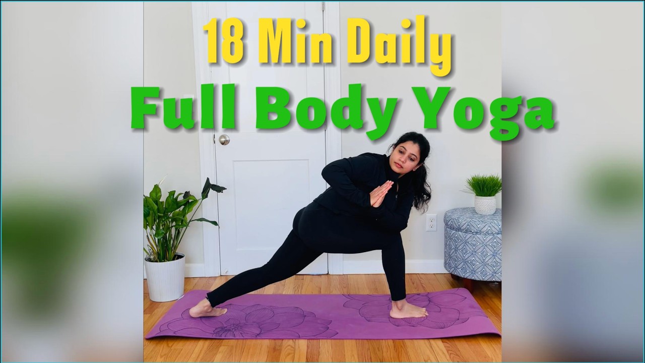 Daily Full Body Yoga Flow | 18-Minute Beginner Friendly