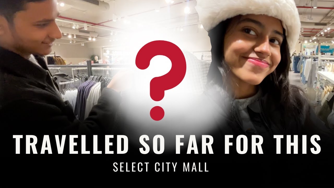 Travelled this far just for this || will we get it ❓ || Select City mall