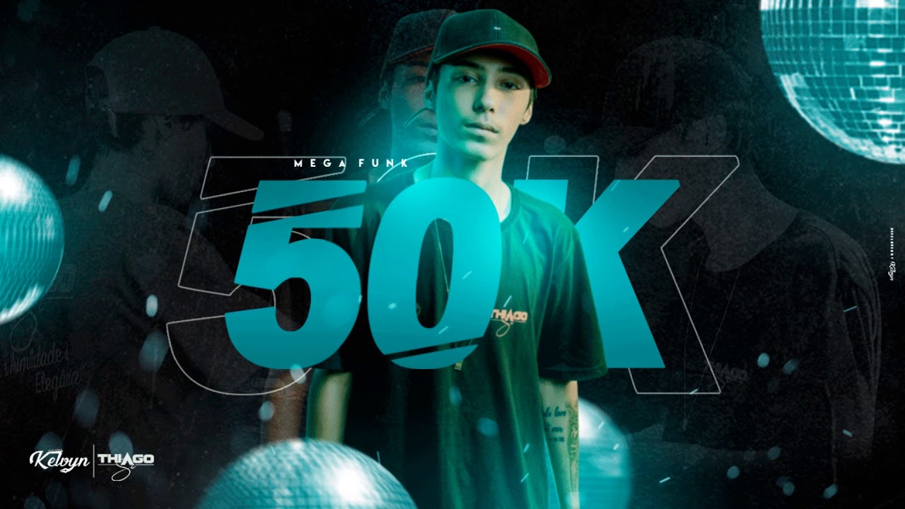 MEGA ESPECIAL 50K - DJ THIAGO SC