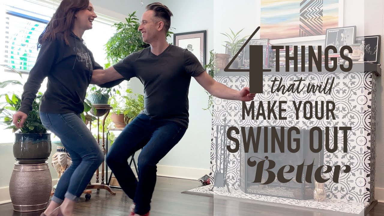 4 Things to Make Your Swing Out Better (Leader Edition) - for Lindy Hop and Swing Dance