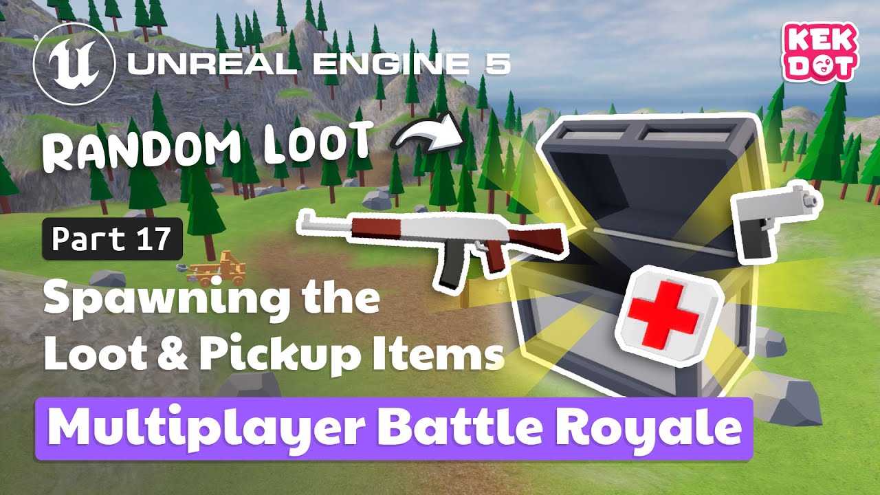 Spawning the Loot / Pickup Items | 17 | Multiplayer Battle Royale | Tutorial | Unreal Engine 5
