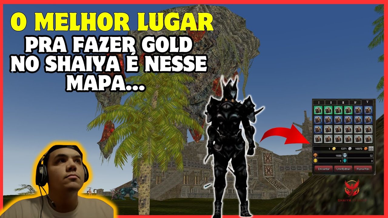 SHAIYA FAWKES, O MELHOR LUGAR PRA FAZER GOLD PRA QUEM J&Aacute; TEM UM SET, QUANTO EU FARMO POR HORA AQUI??