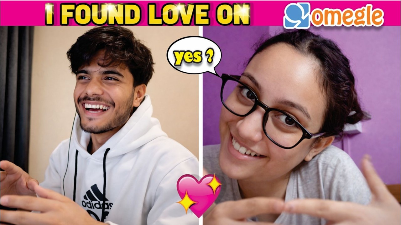 I FOUND MY LOVE ON OMEGLE 💕
