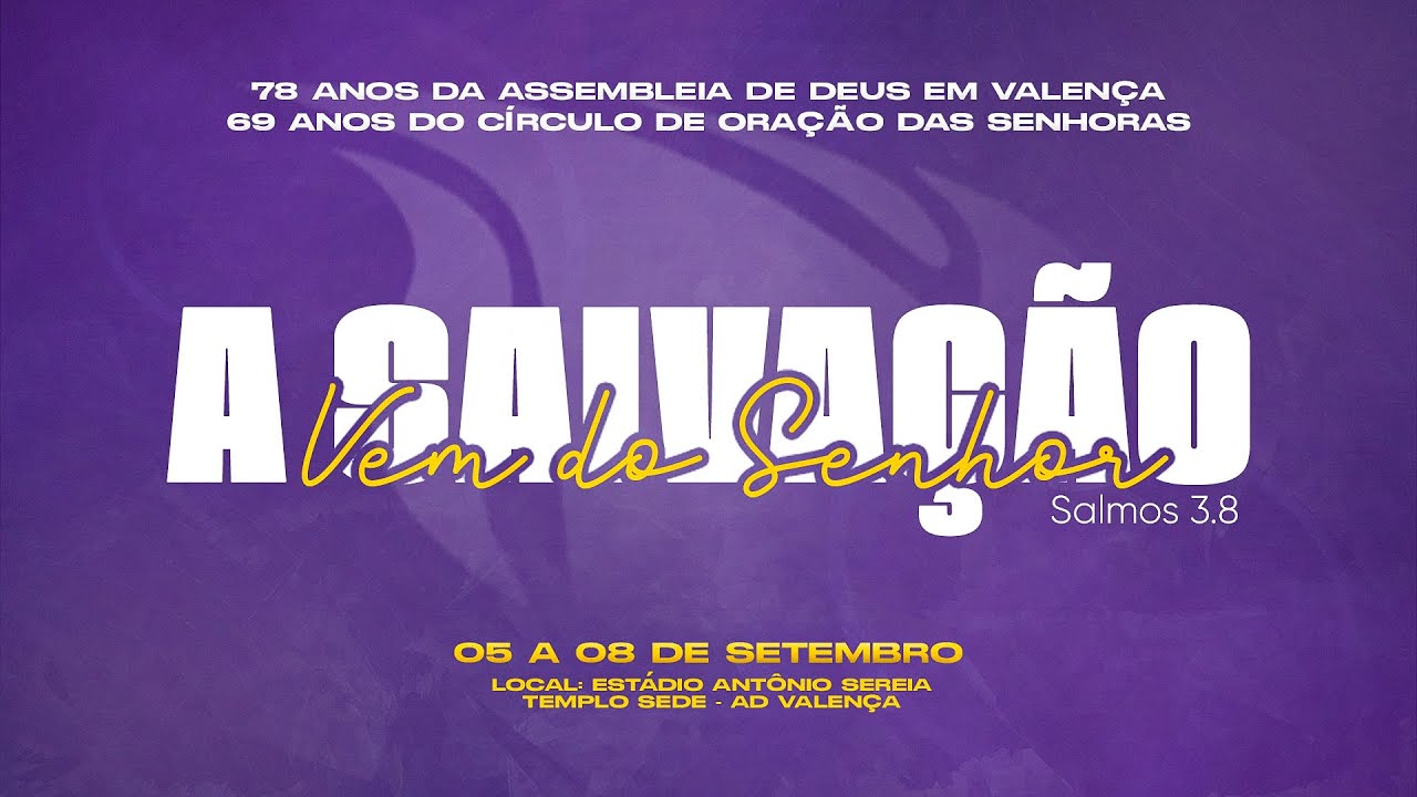 78 ANOS DA AD VALENÇA E 69 ANOS DO CÍRCULO DE ORAÇÃO - PR. MOISÉS LEOPOLDINO - 08/09/2024