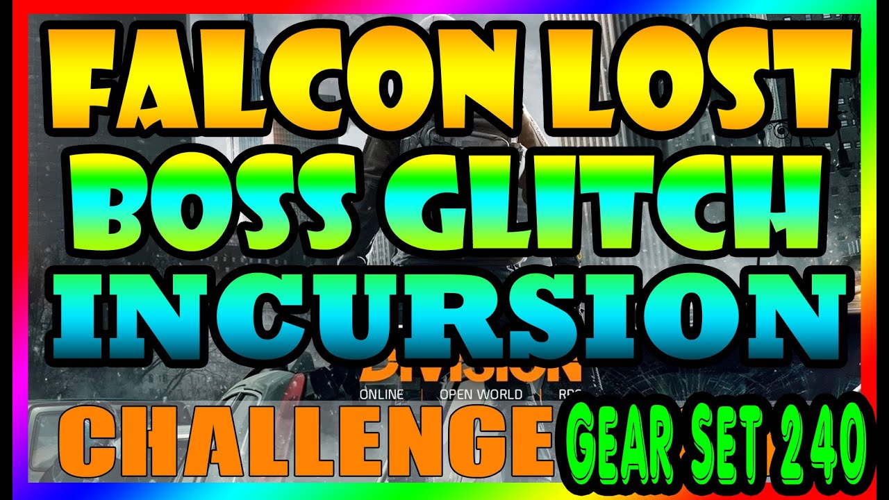 BEST CHALLENGING Falcon Lost Glitch | The Division | FAST Falcon Lost | Gear Set 240 |XBOX|PC|PS4