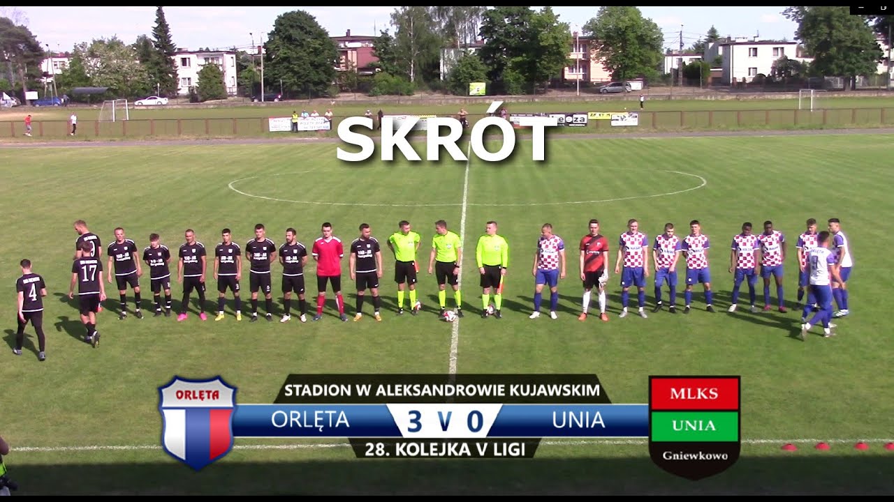 Skrót meczu Orlęta - Unia Gniewkowo 3:0 | 28. kolejka V ligi