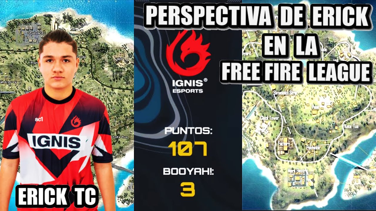 PERSPECTIVA DE ERICK* CON IGNIS* EN LA FREE FIRE LEAGUE* IMPARABLES* 107 PUNTOS* JORNADA 5*