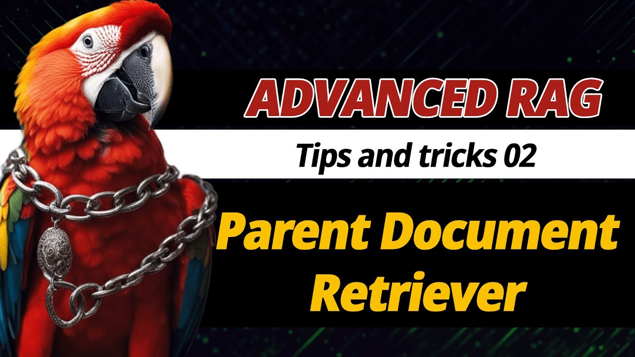 Advanced RAG 02 — средство извлечения родительских документов