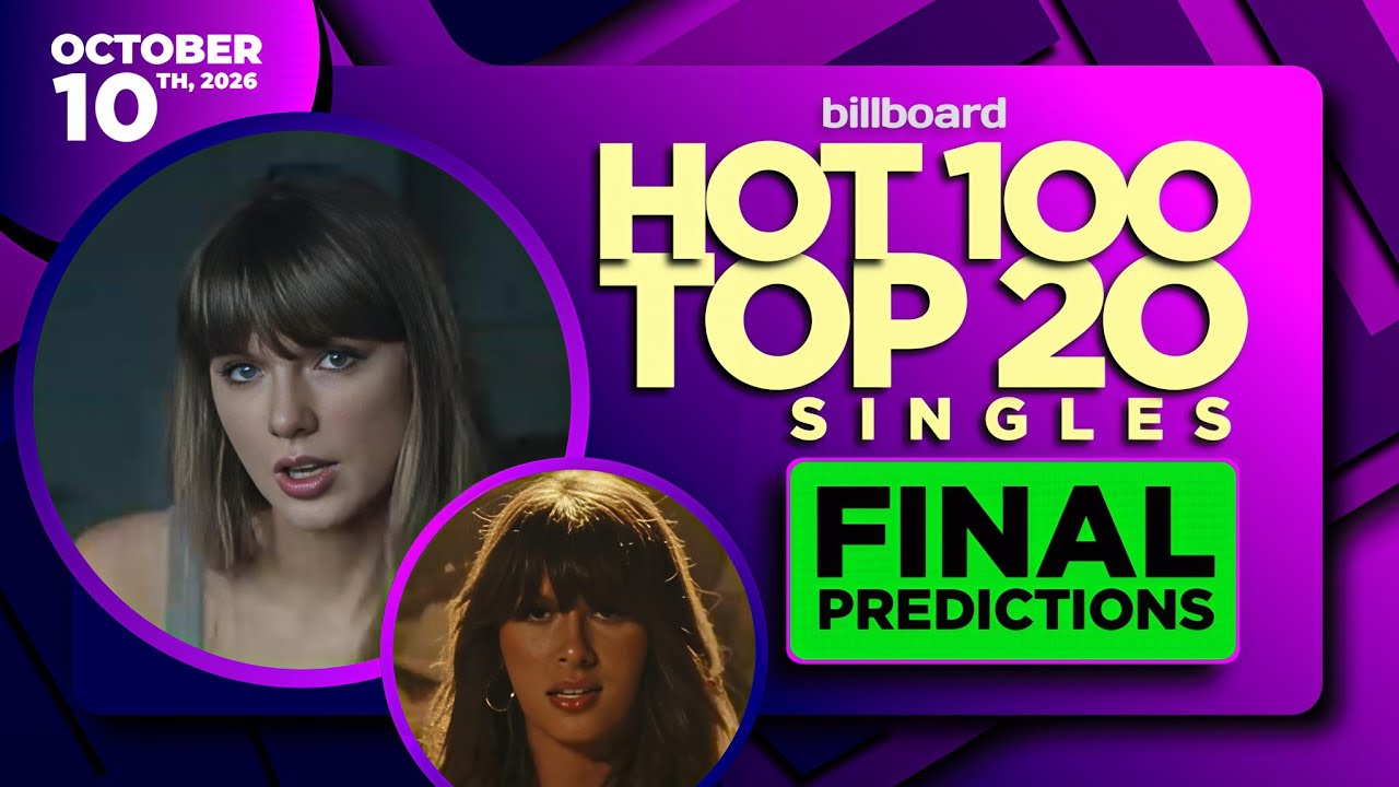 Итоговый прогноз | Billboard Hot 100, топ-20 синглов | 10 октября 2026 г.