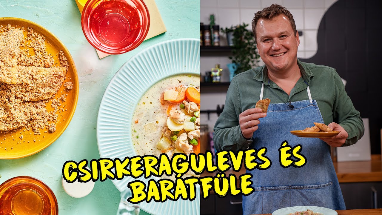 Csirkeraguleves és BARÁTFÜLE😍: kicsik és nagyok kedvenc menüje 🤗