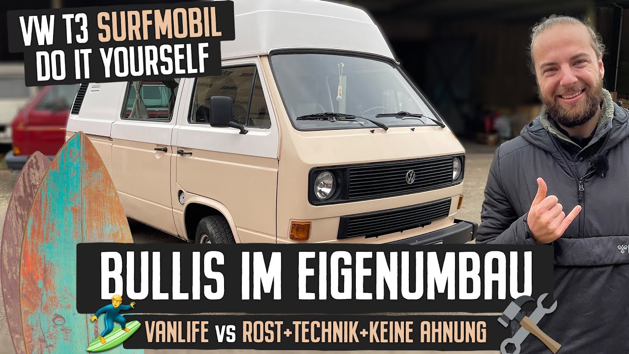 VW T3 Surfmobil im Eigenumbau #DIY