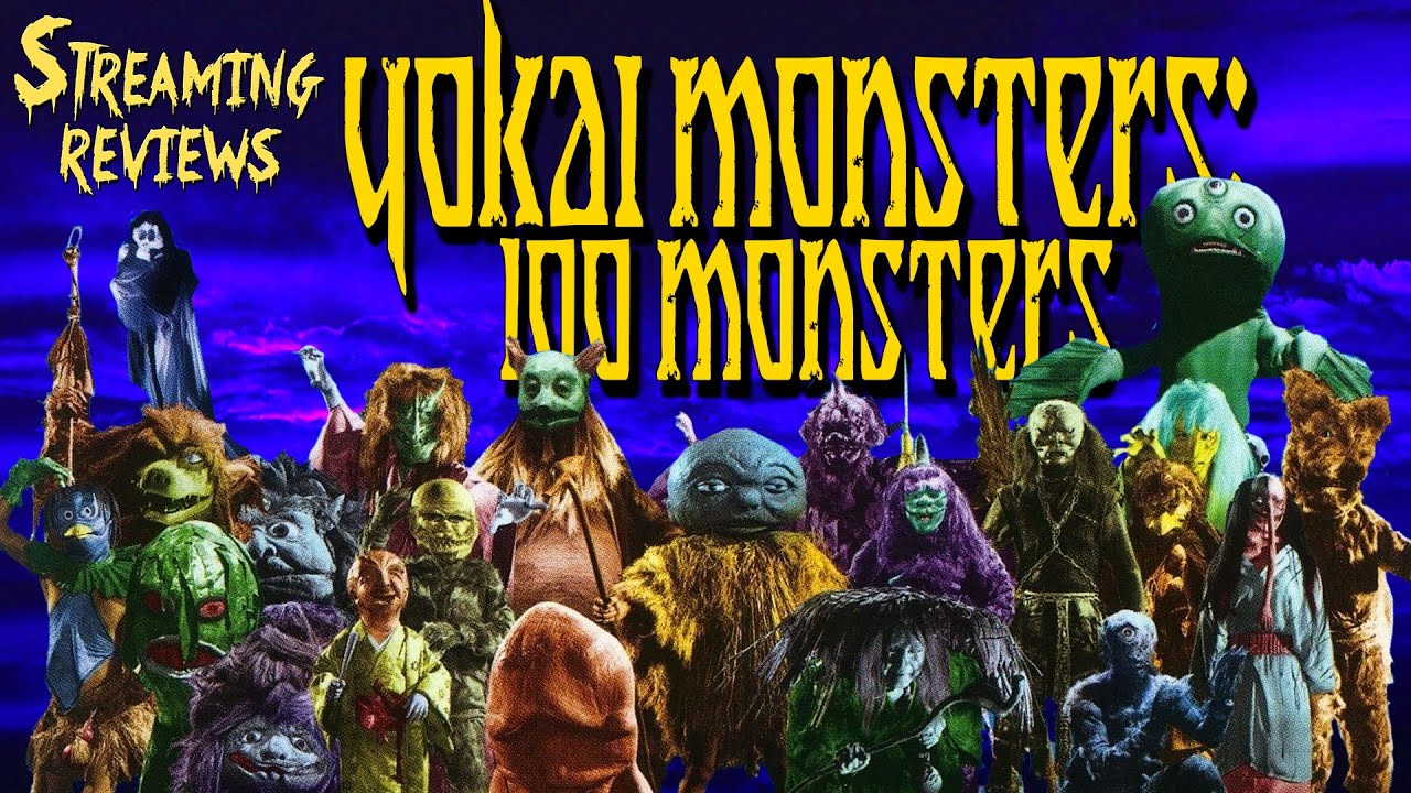 Streaming Review: Yokai Monsters: 100 Monsters